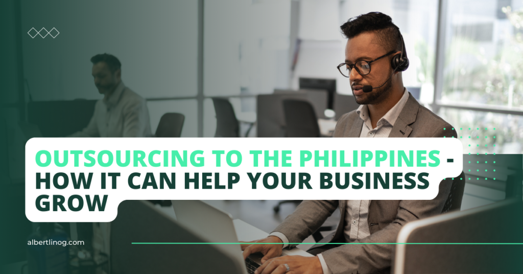 Outsourcing To The Philippines